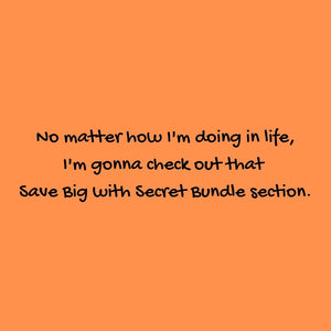 Save Big with Secret Bundle
